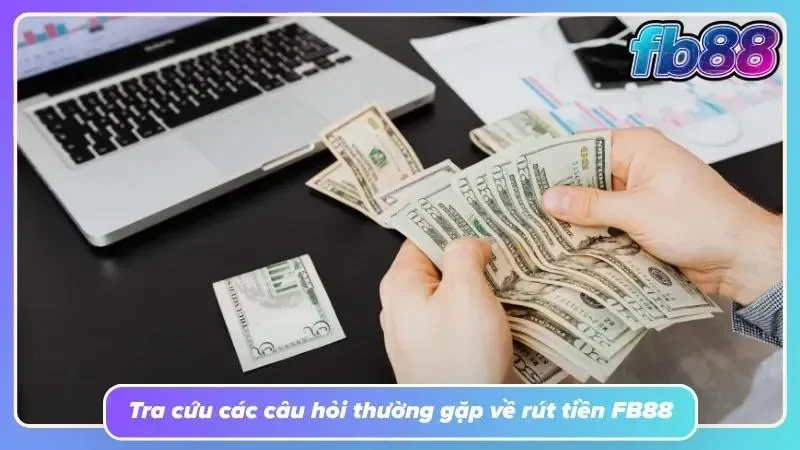 Các câu hỏi hay gặp từ người chơi tại FB88