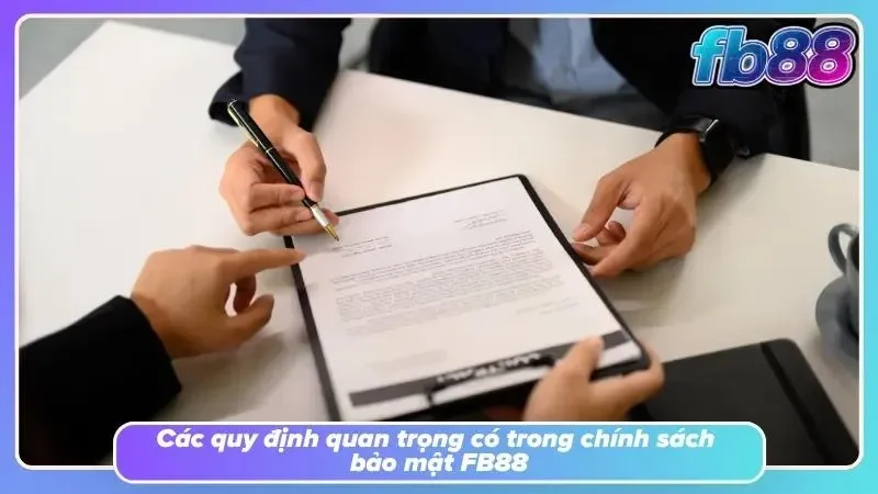 Toàn bộ nội dung chính sách bảo mật tại FB88
