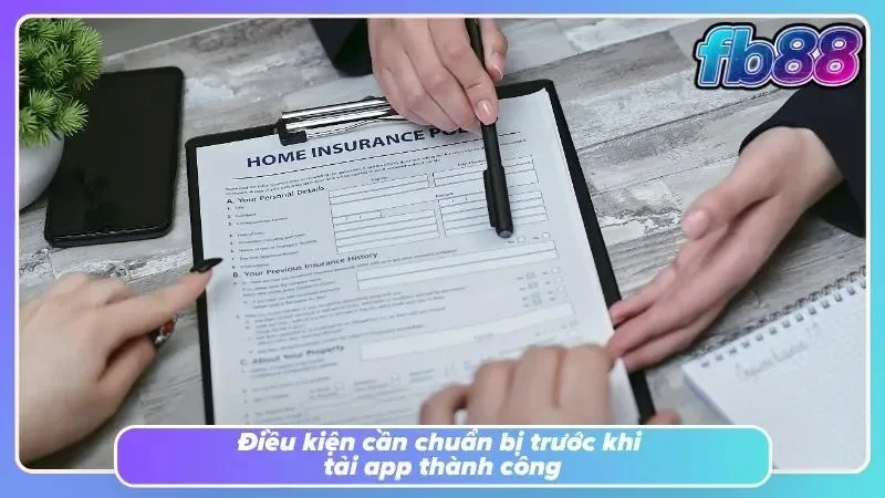 Tải app FB88 với những điều kiện cần chuẩn bị trước