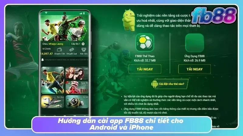 Các bước tải và cài đặt ứng dụng FB88 trên điện thoại